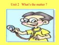 人教版八年级上册英语Unit 2 What’s the matter课件