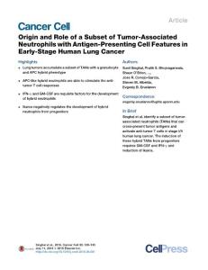 Cancer Cell-2016-Origin and Role of a Subset of Tumor-Associated Neutrophils with Antigen-Presenting Cell Features in Early-Stage Human Lung Cancer