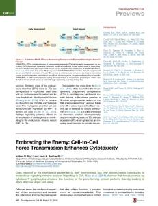 Developmental Cell-2016-Embracing the Enemy- Cell-to-Cell Force Transmission Enhances Cytotoxicity