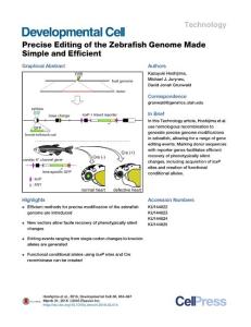 Developmental Cell-2016-Precise Editing of the Zebrafish Genome Made Simple and Efficient