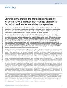ni.3655-Chronic signaling via the metabolic checkpoint kinase mTORC1 induces macrophage granuloma formation and marks sarcoidosis progression