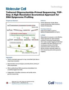 Molecular Cell-2017-Tethered Oligonucleotide-Primed Sequencing, TOP-Seq A High-Resolution Economical Approach for DNA Epigenome Profiling