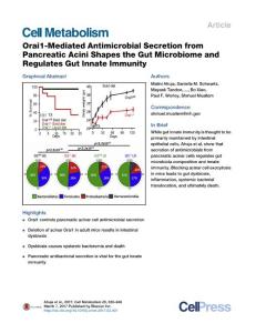 Cell Metabolism-2017-Orai1-Mediated Antimicrobial Secretion from Pancreatic Acini Shapes the Gut Microbiome and Regulates Gut Innate Immunity