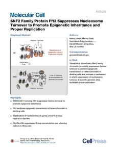 Molecular Cell-2017-SNF2 Family Protein Fft3 Suppresses Nucleosome Turnover to Promote Epigenetic Inheritance and Proper Replication