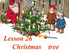 六年级英语课件  Lesson26Christmastree课件