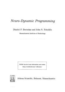 Neuro Dynamic Programming