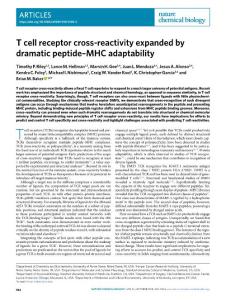 nchembio.2018-T cell receptor cross-reactivity expanded by dramatic peptide–MHC adaptability