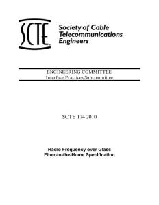 Radio Frequency Over Glass (RFoG) Fiber-to-the-Home (FTTH) Specification SCTE_174_2010