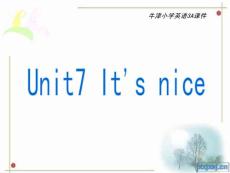 牛津小学英语3A unit7 It´s nice课件