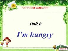 牛津小学英语3B Unit8教学课件（ I´m hunger ）