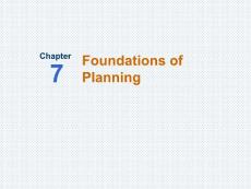 《管理学》课程教学课件 英文版 第七章 Foundations of Planning(35P)