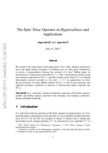 The Spin c Dirac Operator on Hypersurfaces and Applications