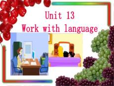 六年级英语上册Unit 13 work with language(1)