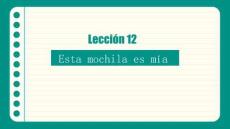 外教社2026快乐西班牙语2（A2）PPT课件Unidad 4 Lección 12