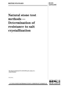 BS EN 12370-1999 Natural stone test methods D Determination of resistance to salt crystallization