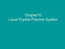 chapter10 Liquid Crystal Polymer System