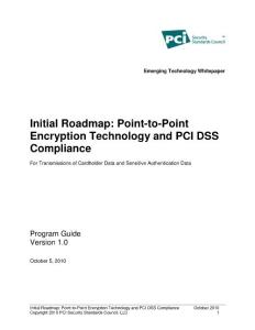 Initial Roadmap Point-to-Point Encryption Technology and PCI DSS