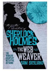 Sam Siciliano - [Further Adventures of Sherlock Holmes 02] - The Web Weaver (v5.0) (epub)