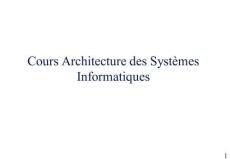 Cours Architecture des Syst  232;mes Informatiques
