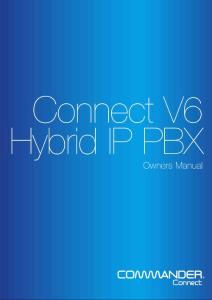 Connect V6 Hybrid IP PBX - …