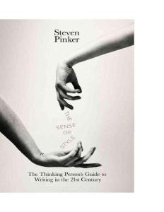 The Sense of Style-The Thinking Person´s Guide to Writing in the 21st Centry - Steven Pinker