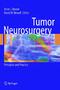 Tumor Neurosurgery; Principles and Practice上册