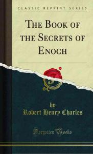 The Book of the Secrets of Enoch - Forgotten Books