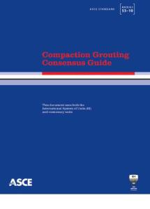 ASCE, Compaction Grouting Consensus Guide, 2010