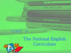 初中英语教学法Unit 3.  The National English Curriculum