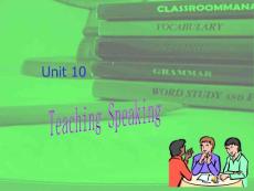 初中英语教学法Unit 10. Teaching Speaking