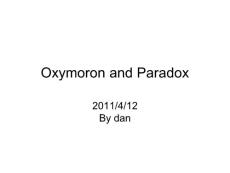 Oxymoron and Paradox