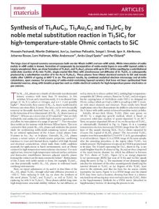 nmat4896-Synthesis of Ti3AuC2, Ti3Au2C2 and Ti3IrC2 by noble metal substitution reaction in Ti3SiC2 for high-temperature-stable Ohmic contacts to SiC