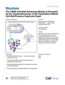 Structure_2017_The-CWB2-Cell-Wall-Anchoring-Module-Is-Revealed-by-the-Crystal-Structures-of-the-Clostridium-difficile-Cell-Wall-Proteins-Cwp8-and-Cwp6