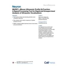 Neuron_2017_MUPET-Mouse-Ultrasonic-Profile-ExTraction-A-Signal-Processing-Tool-for-Rapid-and-Unsupervised-Analysis-of-Ultrasonic-Vocalizations