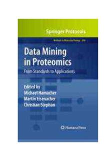 蛋白組學(xué)數(shù)據(jù)挖掘?qū)嶒?yàn)指南Methods in Molecular Biology, Vol 696：Data Mining in Proteomics：From Standards to Applications(2018)3-3.pdf