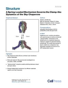 Structure-2017-A Spring-Loaded Mechanism Governs the Clamp-like Dynamics of the Skp Chaperone
