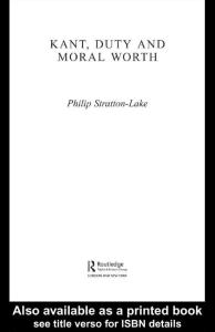 Kant, Duty and Moral Worth 康德、義務(wù)及道德價(jià)值.pdf