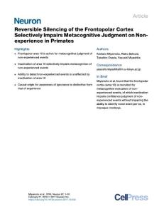 Neuron-2018-Reversible Silencing of the Frontopolar Cortex Selectively Impairs Metacognitive Judgment on Non-experience in Primates