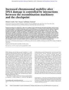 Genes Dev.-2018-Smith-1242-51-Increased chromosomal mobility after DNA damage is controlled by interactions between the recombination machinery and the checkpoint