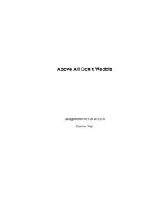 Above All Don´t Wobble