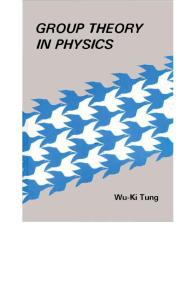 Group Theory in Physics (W.-K. Tung)(1985)(World Scientific).ISBN9971966565