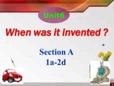人教版九年级英语下册同步教案PPT课件 Unit 6 When was it invented section a1