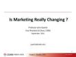 Is Marketing Really Changing ?