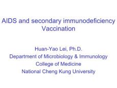 AIDS and secondary immunodeficiency Vaccination