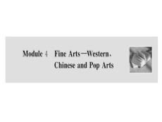 2010届高考英语一轮复习 Module4 fine arts课件 外研版必修2