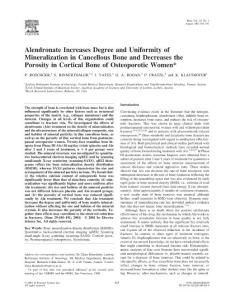 Alendronate increases degree and uniformity of mineralization in cancellous bone and decreases the porosity in cortical bone of osteoporotic women.;