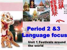 新人教必修三 Unit1 Festivals around the world-Language points