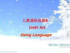 新人教版选修六 Unit 1 Art-Using language[课件]