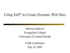 Using SAS to Create Dynamic Web Sites