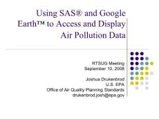 Using SAS? and Google Earth? to Access and Display Air Pollution Data